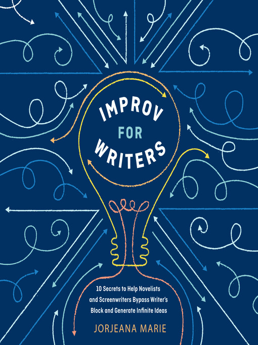 Title details for Improv for Writers by Jorjeana Marie - Wait list
